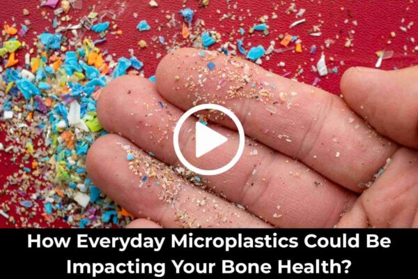 How Everyday Microplastics Could Be Impacting Your Bone Health? Study Sheds Light