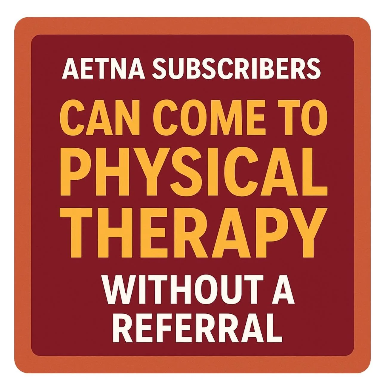 Aetna just adopted a new policy…. and it’s in your favor! — Go Beyond Physical Therapy