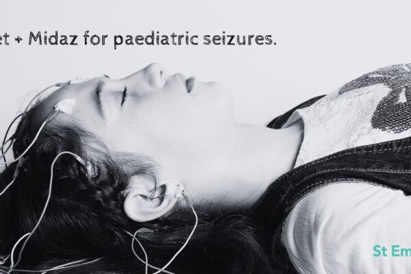 Ketamine or Midazolam as first choice for Paediatric Status Epilepticus? St Emlyn’s