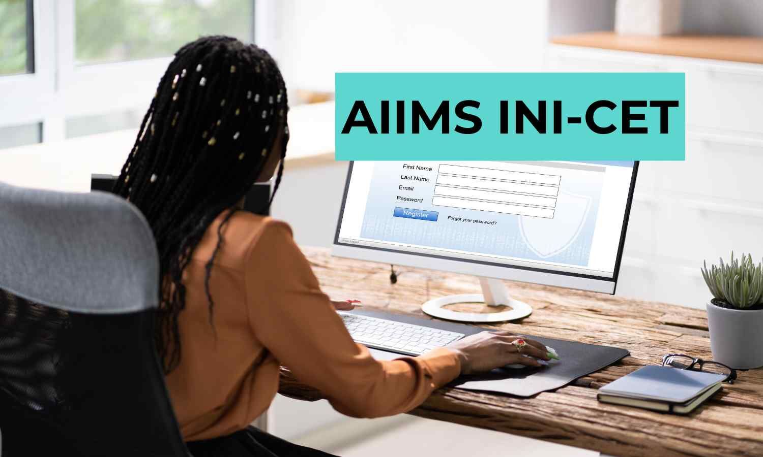 AIIMS INI CET January 2026- Here’s how to apply, check complete schedule, registration process details