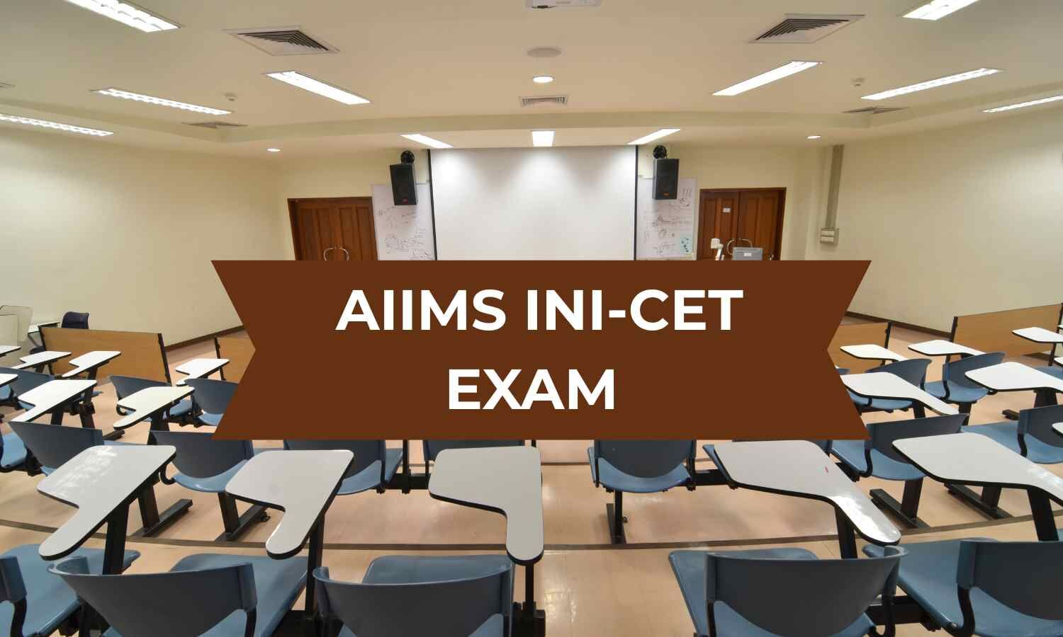 AIIMS INI CET January 2026 exam on November 9- Check complete details