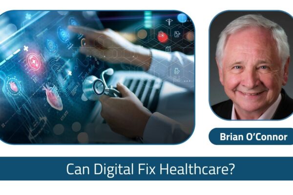 A Broken Health System – Can Digital Health Fix It?