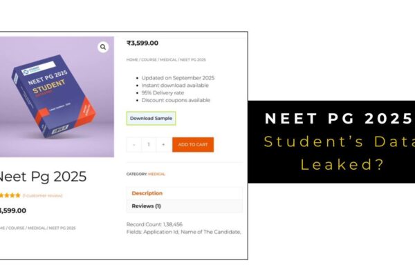 ‘Our data’s on sale for Rs 3,599’- NEET PG 2025 students allege massive privacy breach