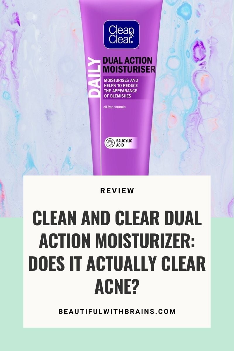 Clean And Clear Dual Action Moisturizer Review – Beautiful With Brains