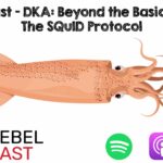 REBEL Core Cast – DKA: Beyond the Basics Part 1 – The SQuID Protocol – REBEL EM