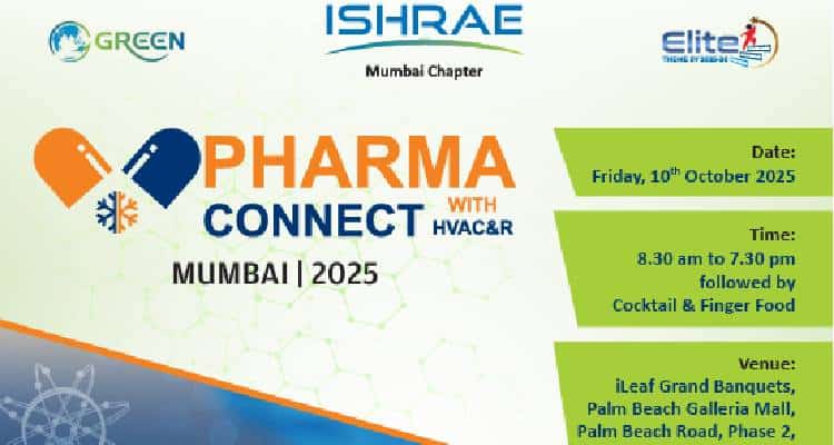 ISHRAE Mumbai Chapter to host pharma connect 2025 on October 10