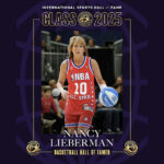 Legendary WNBA Nancy Lieberman To Be Inducted Into The 2025 International Sports Hall of Fame