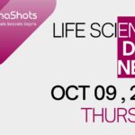 LIFE SCIENCES | DAILY NEWS | OCT 09, 2025 | PHARMASHOTS