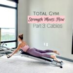 Total Gym Pilates: Part 3