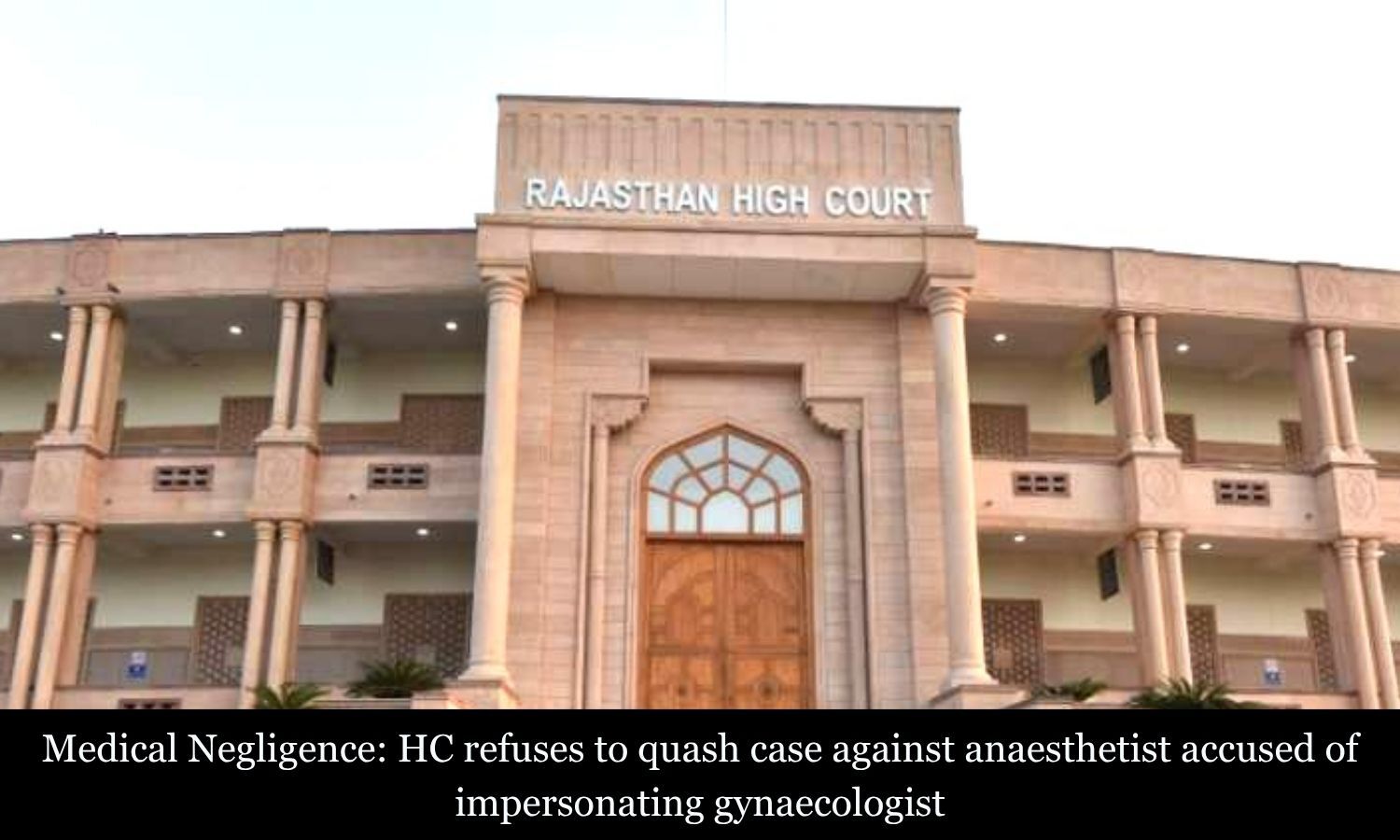 HC refuses to quash case against anaesthetist accused of impersonating gynaecologist