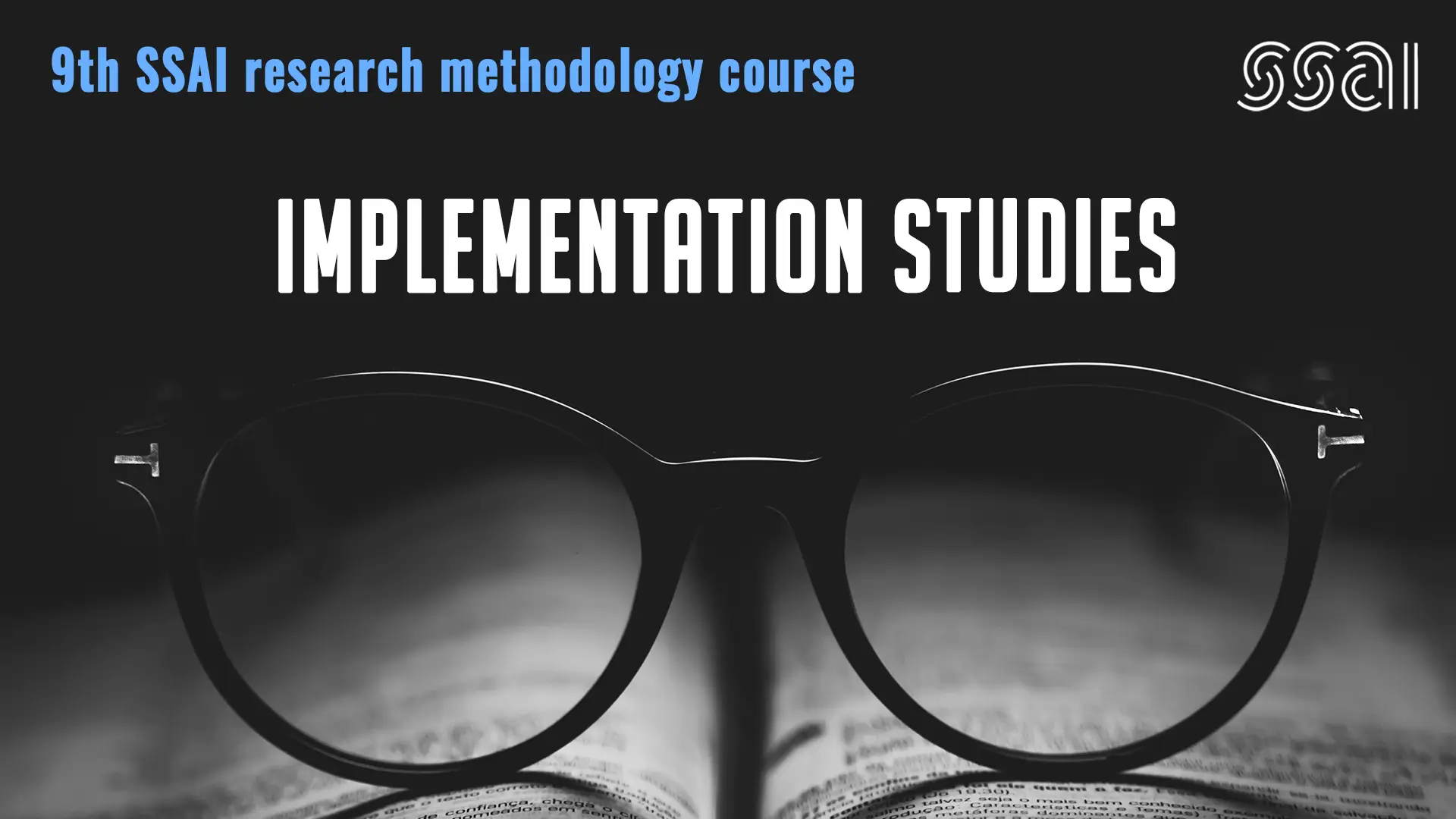 9th research methodology course: Implementation studies