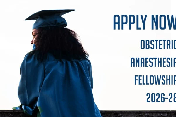 Obstetric anaesthesia fellowship for 26-28 open