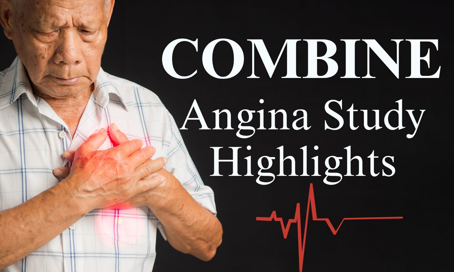 Early Addition of Trimetazidine to First-Line Standard of Care Rapidly Improves Symptoms and Quality of Life in Recently Diagnosed Stable Angina Patients: The COMBINE- Angina Study