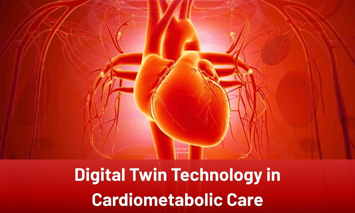 Digital Twin Technology Advances Precision Care in in Cardiometabolic Risk Management: AHJ, December 2025