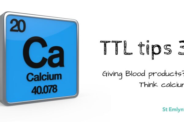 Giving Blood products? Think Calcium!