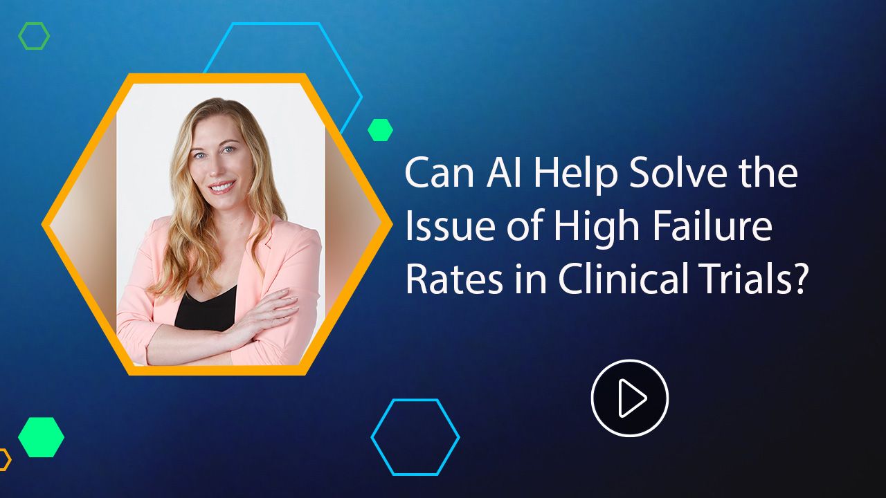 Can AI Help Solve the Issue of High Failure Rates in Clinical Trials?
